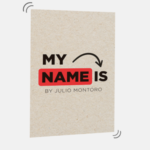 MY NAME IS (Gimmicks and Online Instructions) by Julio Montoro - Trick