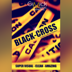 BLACK CROSS by Mickael Chatelain - Trick
