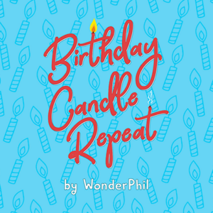 Birthday Candle Repeat (Gimmicks and Online Instructions) by Wonder Phil - Trick