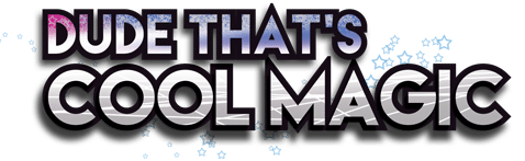 Dude That's Cool Magic: Magic Shop